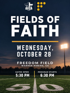 Fields of Faith flyer — Wednesday October 28, Freedom Field, Warner Robins GA